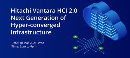 Webinar: Hitachi Vantara HCI 2.0 Next Generation of Hyper-converged Infrastructure