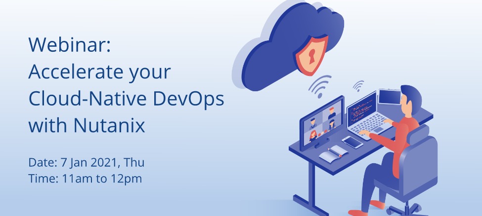 Webinar: Accelerate your Cloud-Native DevOps with Nutanix