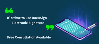 [Free Consultation] It’s time to use DocuSign – Electronic Signature