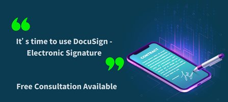 [Free Consultation] It’s time to use DocuSign – Electronic Signature