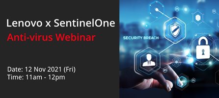 Lenovo x SentinelOne Anti-virus Webinar