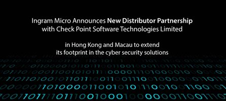 Ingram Micro Announces New Distributor Partnership with Check Point Software Technologies Limited in Hong Kong and Macau to extend its footprint in the cyber security solutions