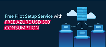 [Free Pilot Setup Service] Deploy your Microsoft Azure and get USD 500 credits