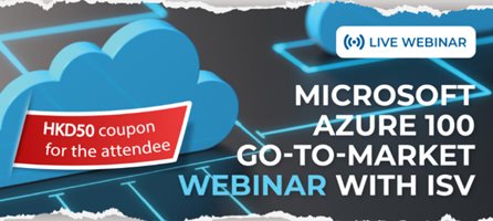 Microsoft Azure 100 Go-To-Market Webinar with ISV