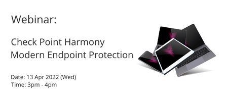 Webinar: Check Point Harmony Modern Endpoint Protection