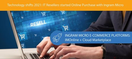 Ingram Micro steps into Digital Transformation – 7x24x365 E-Commerce Platform for Resellers
