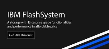 [NOW 50% Discount] IBM FlashSystem Storage Enterprise Systems
