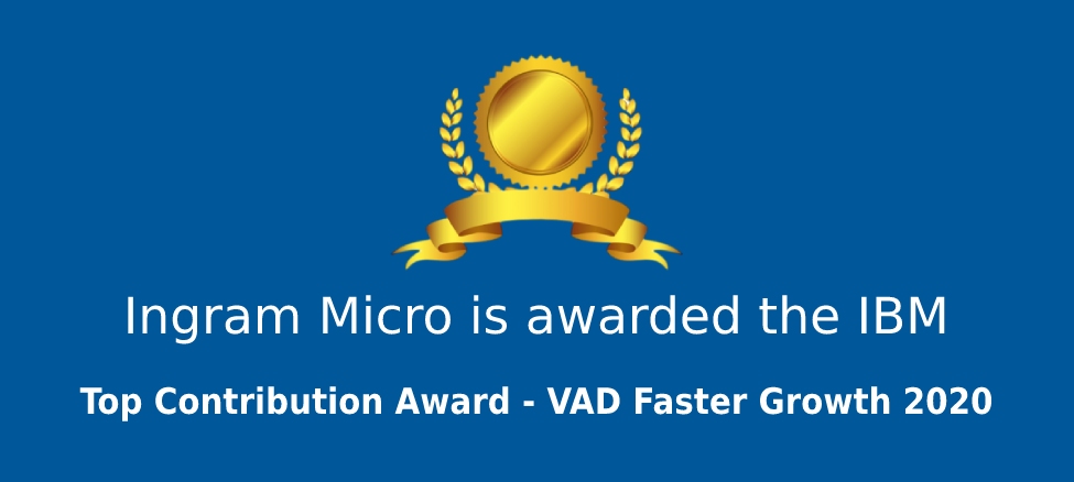 Ingram Micro Hong Kong is awarded IBM Top Contribution Award - VAD Faster Growth 2020
