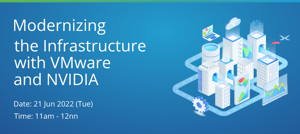 Modernizing the Infrastructure with VMware and NVIDIA