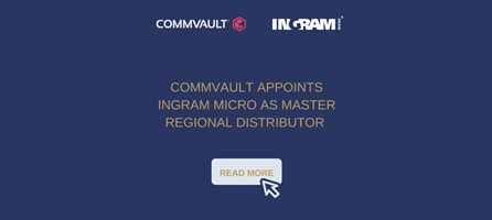 Commvault Expands Distribution Relationship with Ingram Micro to Hong Kong 